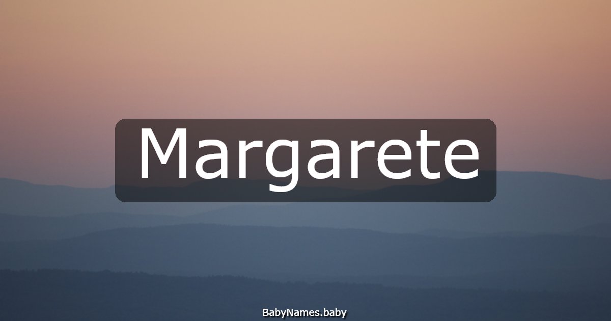Margarete