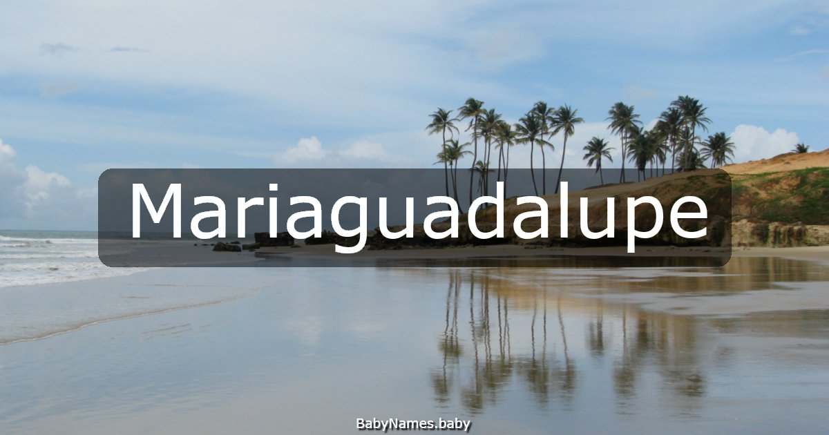Mariaguadalupe