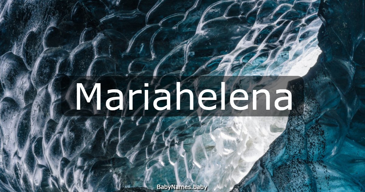 Mariahelena