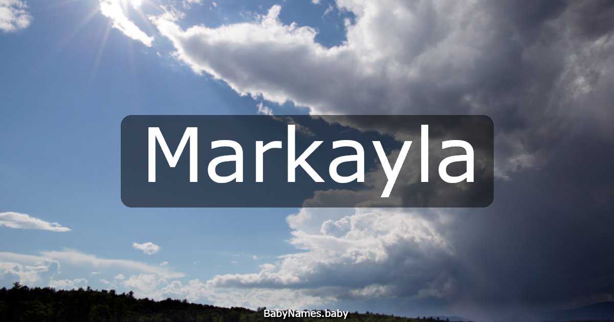 Markayla