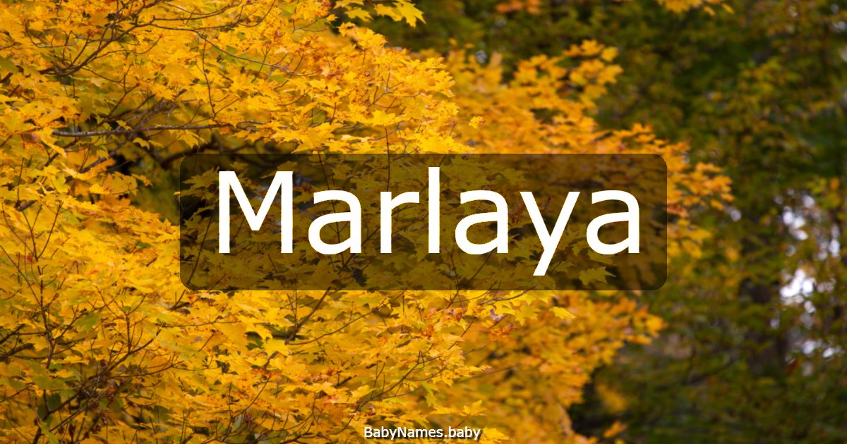 Marlaya