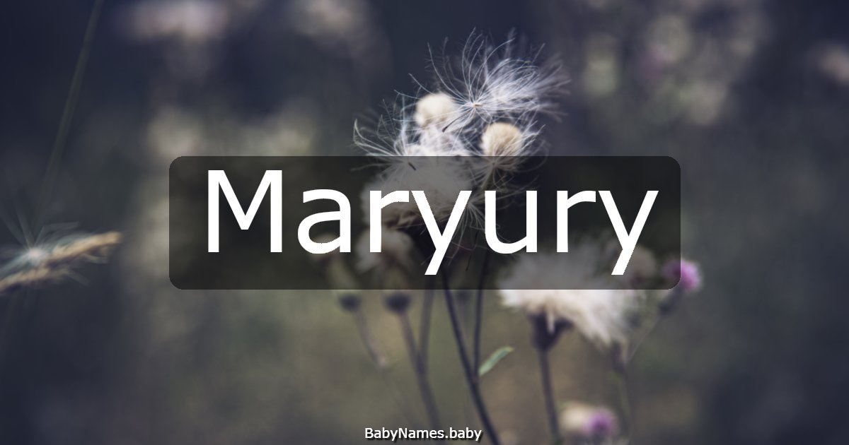 Maryury