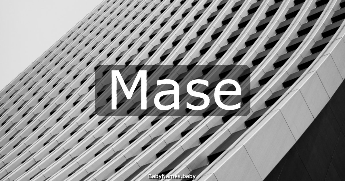 Mase