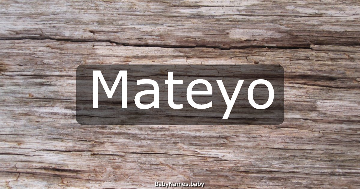 Mateyo
