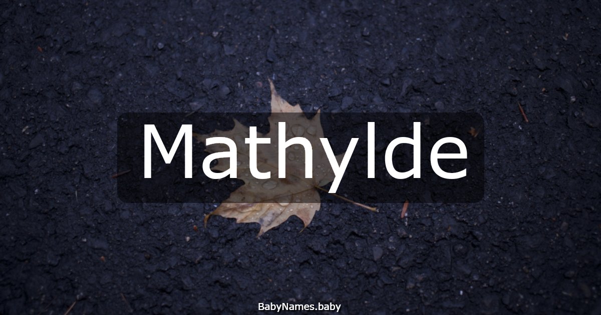 Mathylde