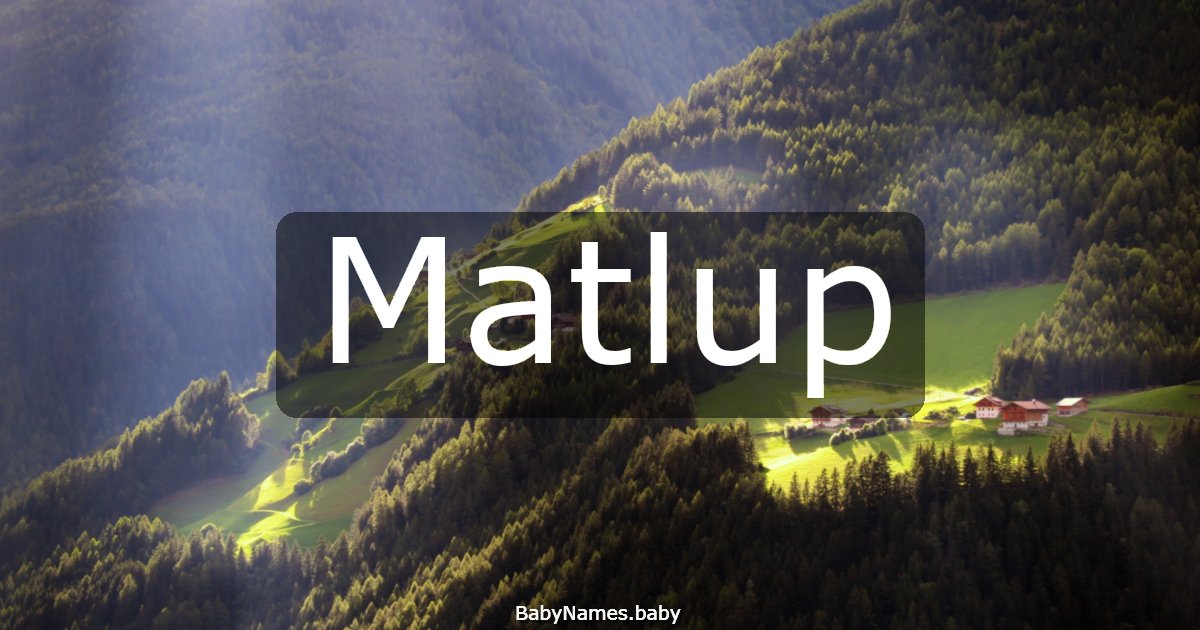 Matlup