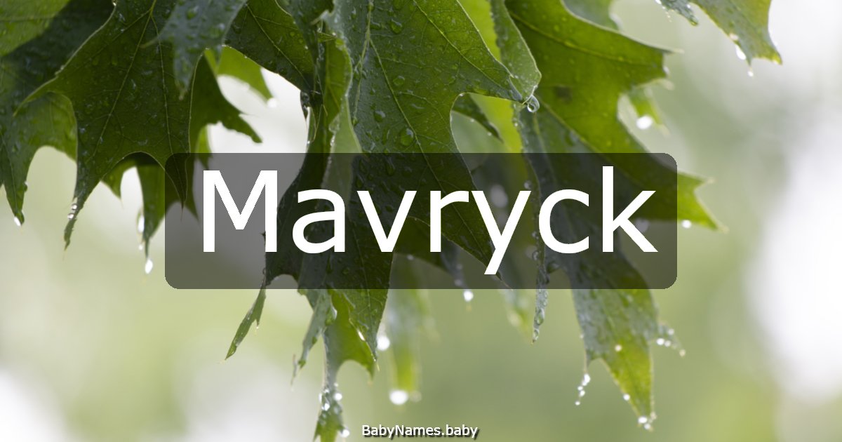 Mavryck