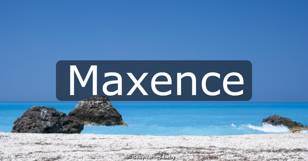 Maxence