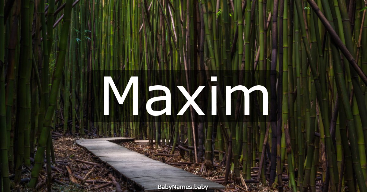 Maxim