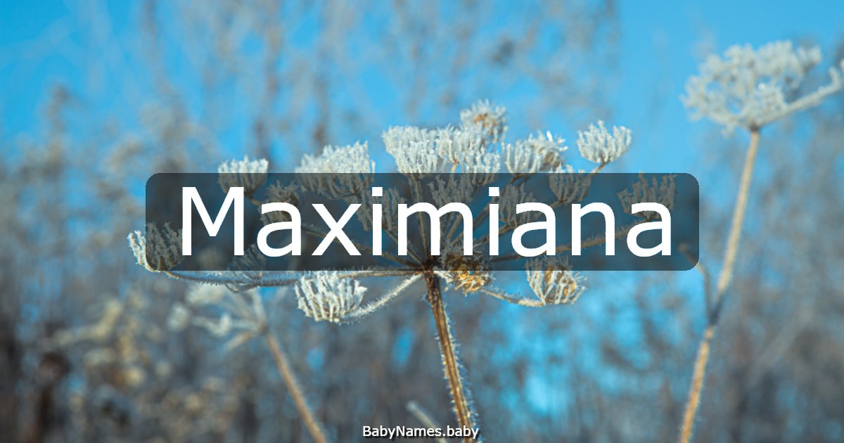 Maximiana