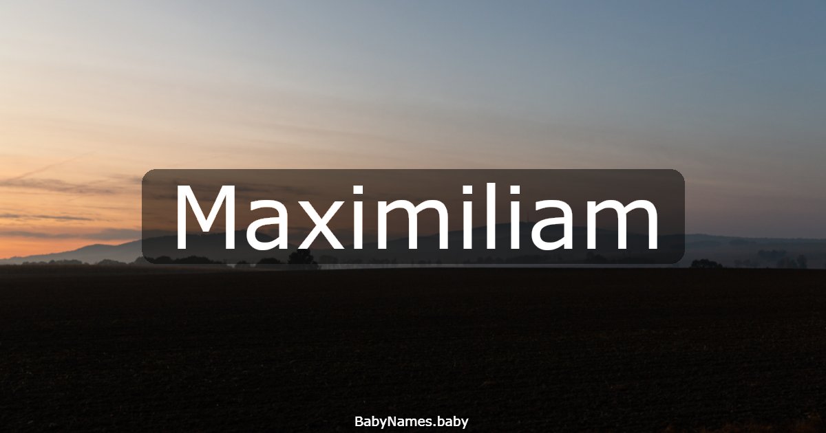 Maximiliam