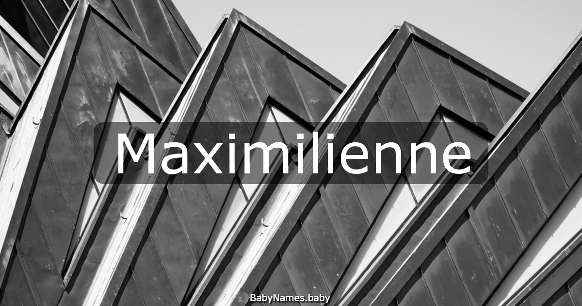 Maximilienne
