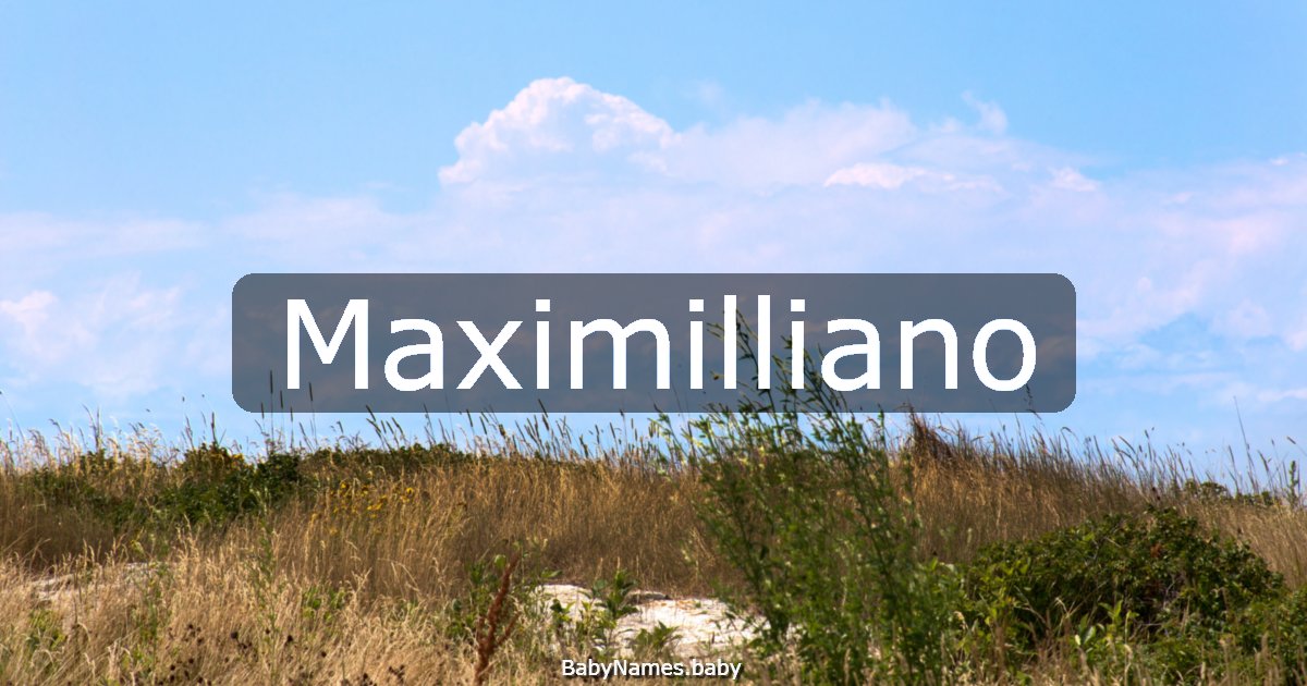 Maximilliano