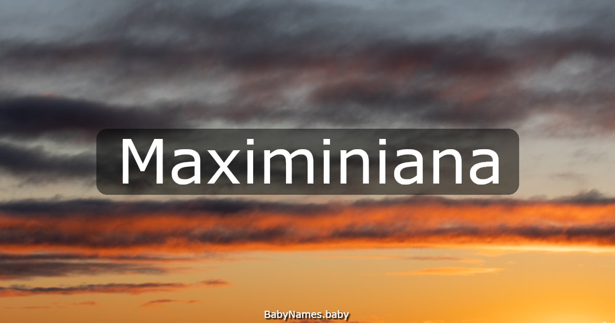 Maximiniana