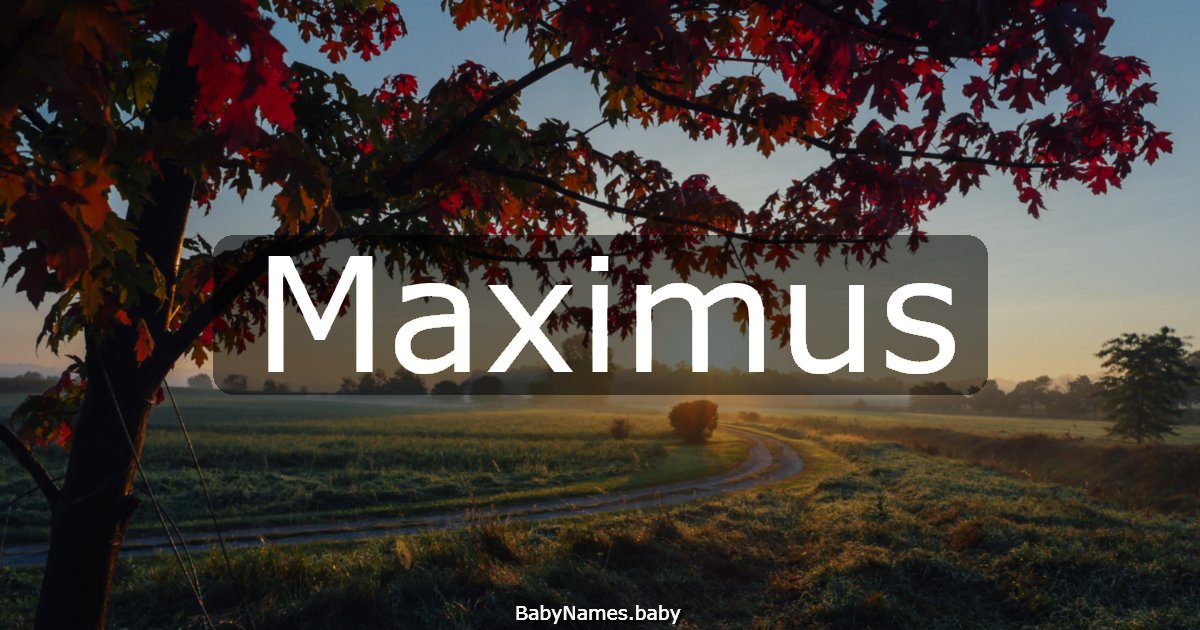 Maximus