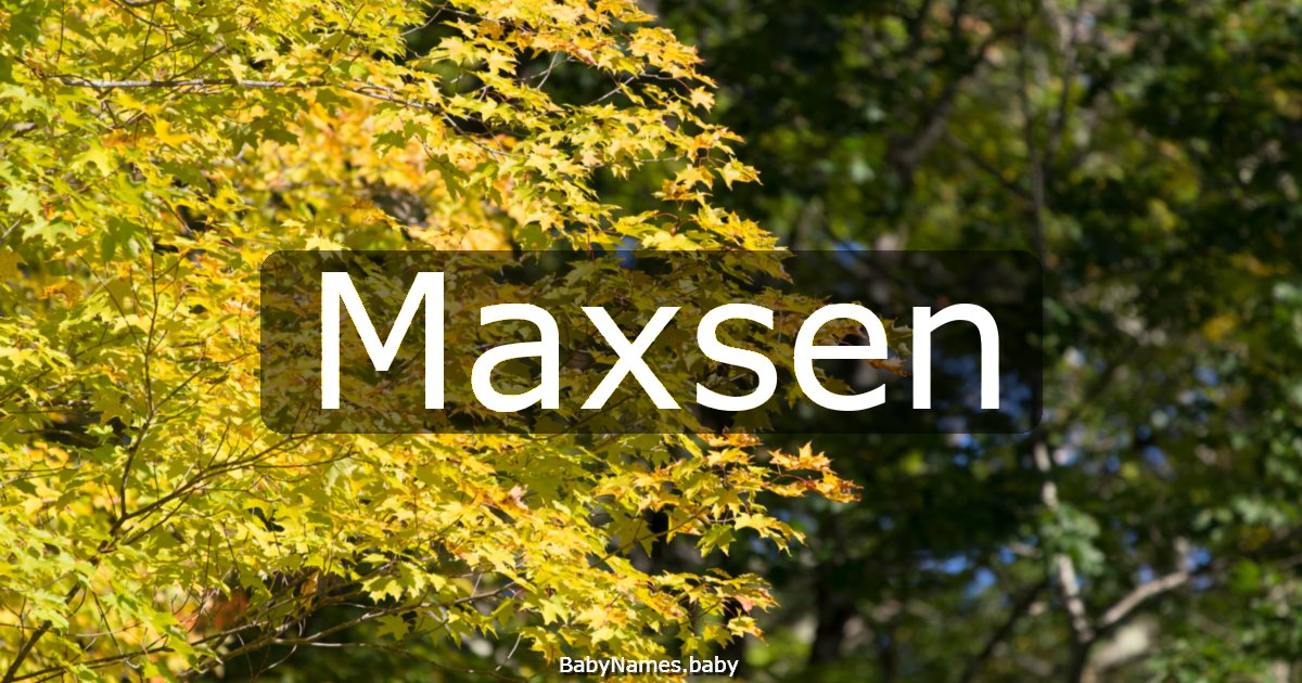 Maxsen