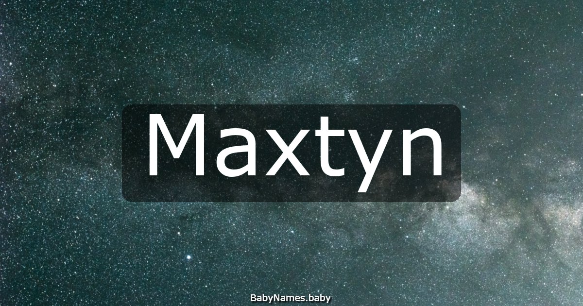 Maxtyn