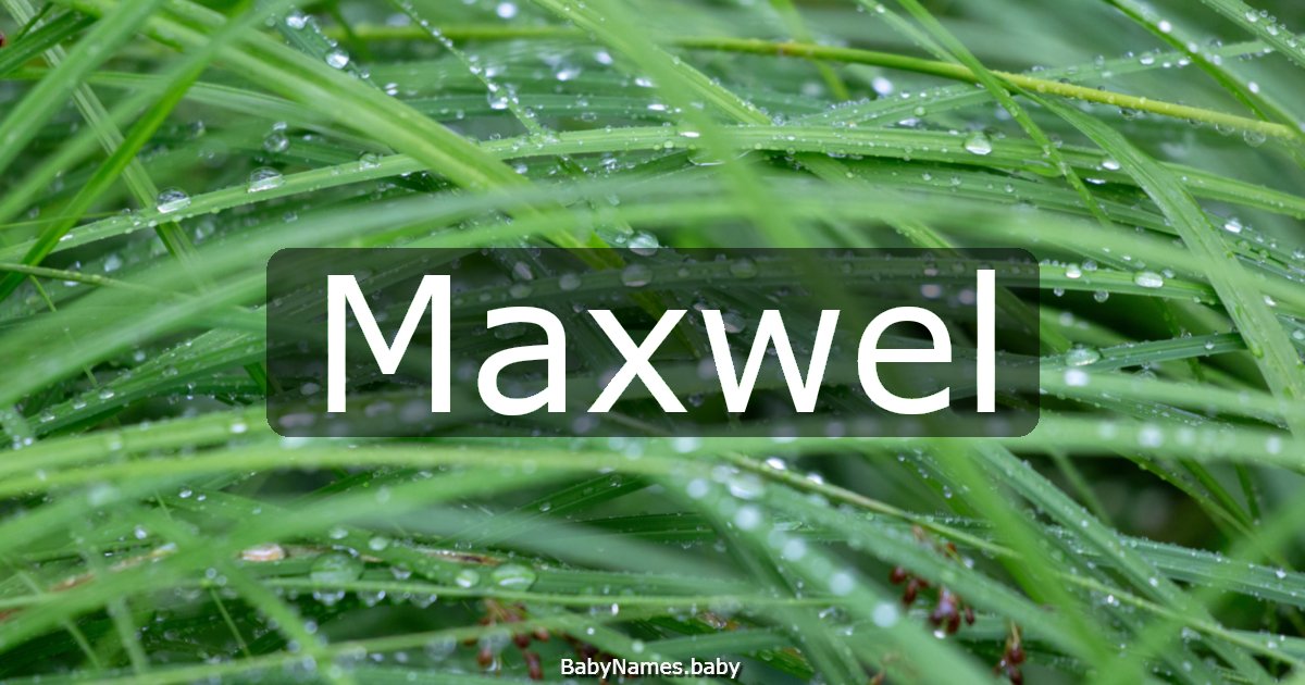 Maxwel