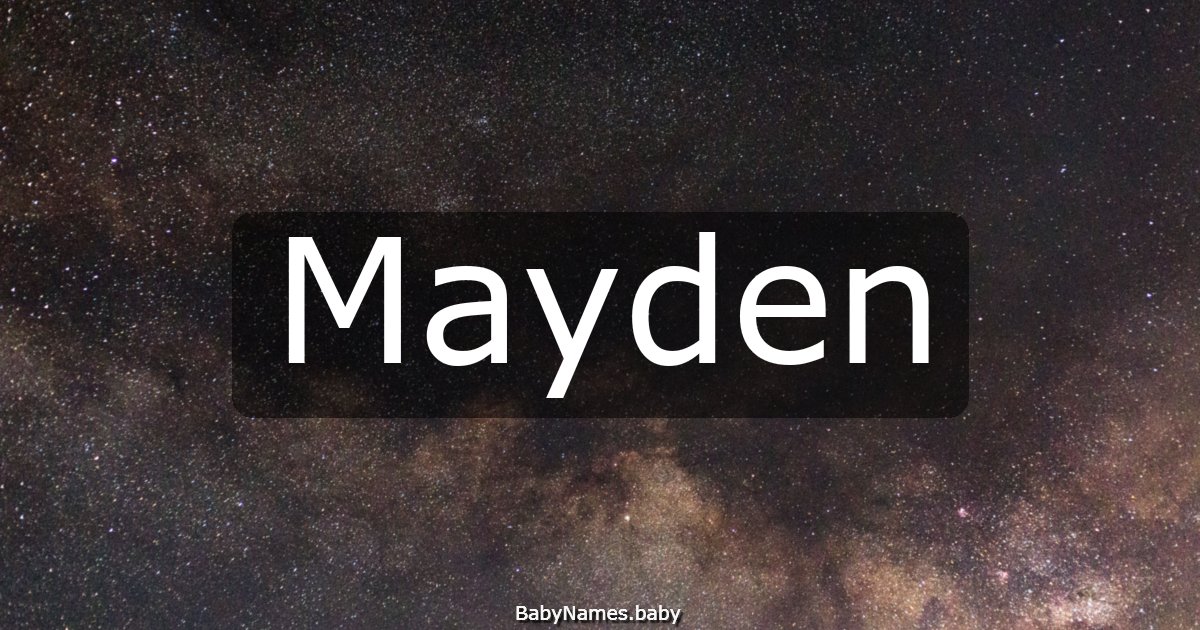 Mayden