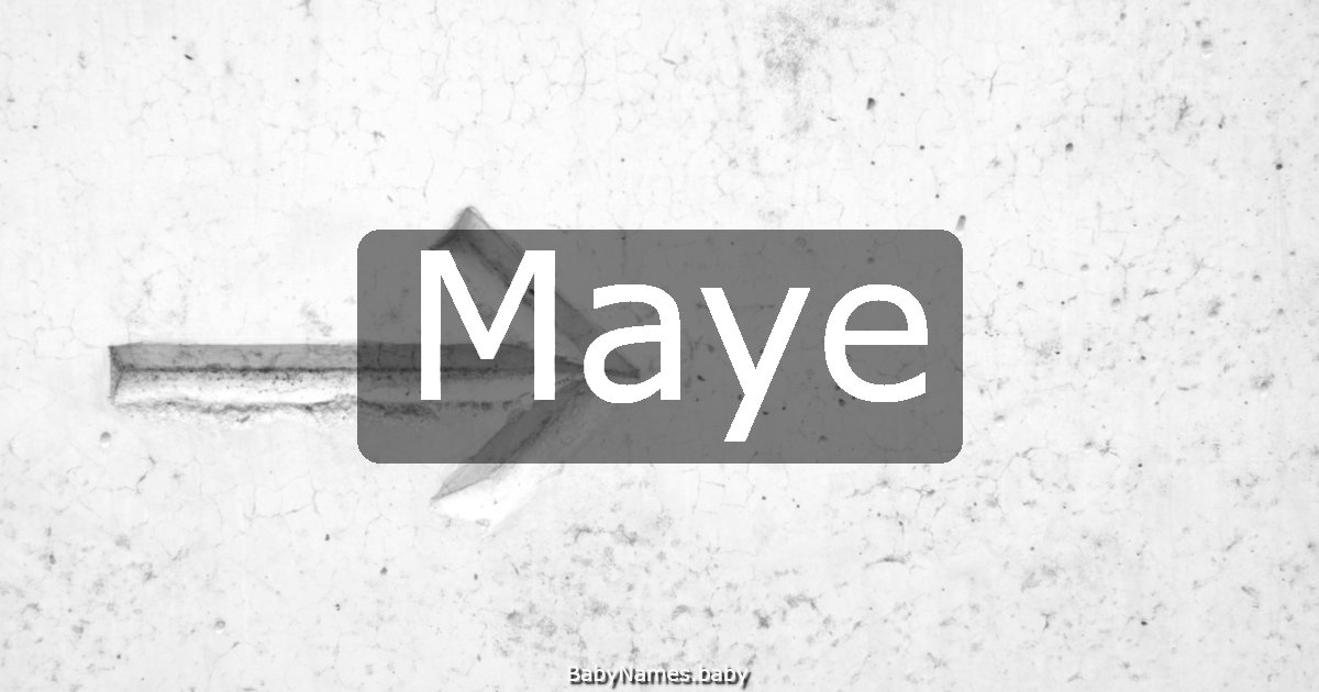 Maye