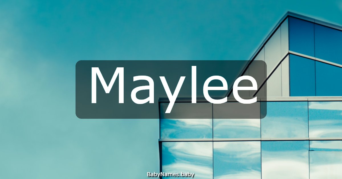 Maylee