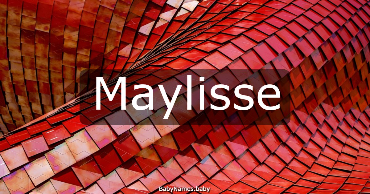 Maylisse