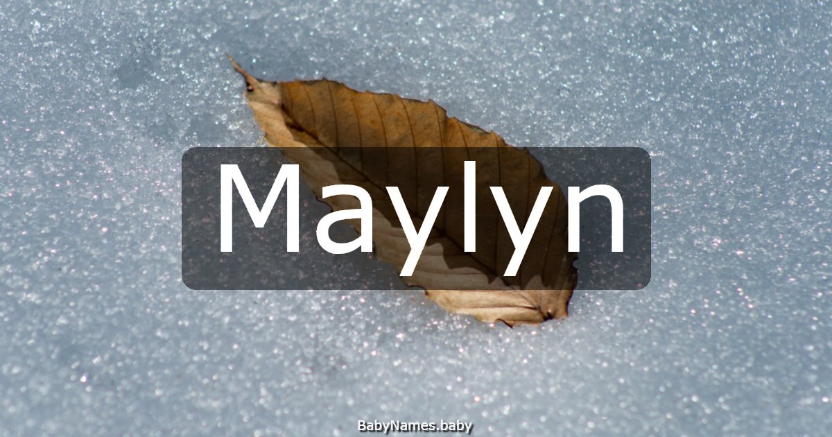 Maylyn