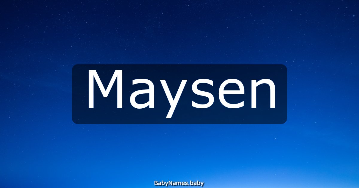 Maysen