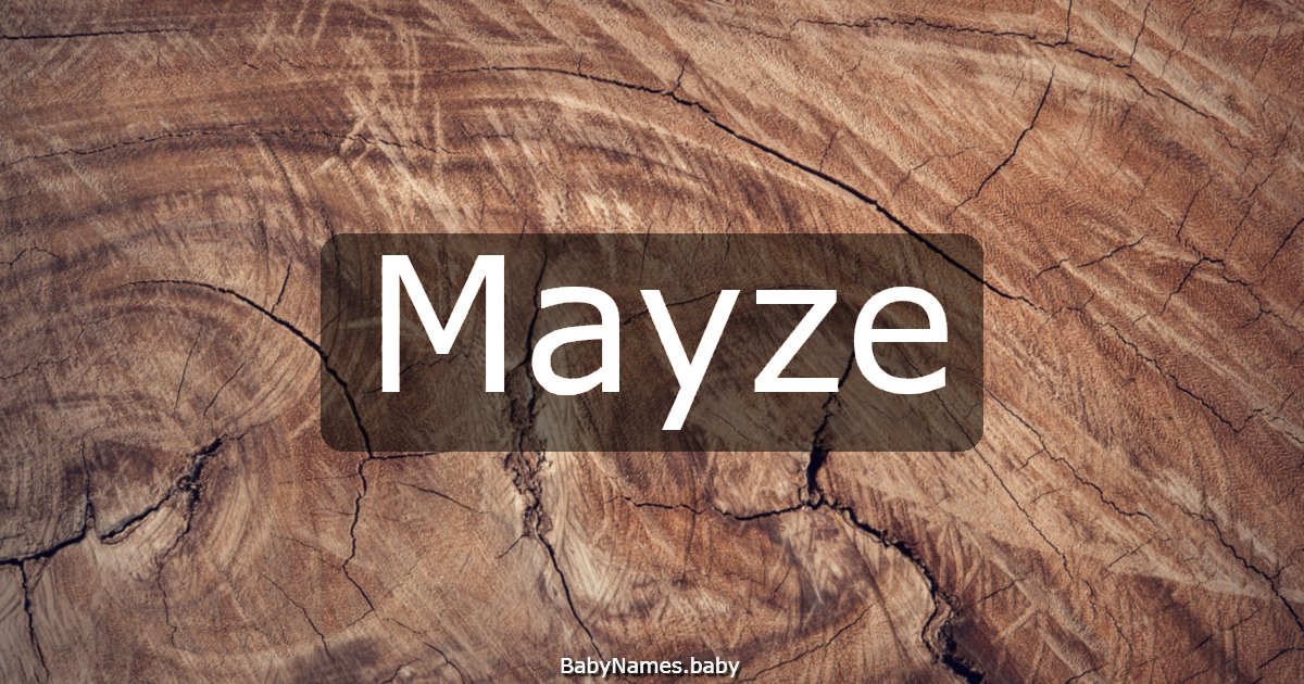 Mayze