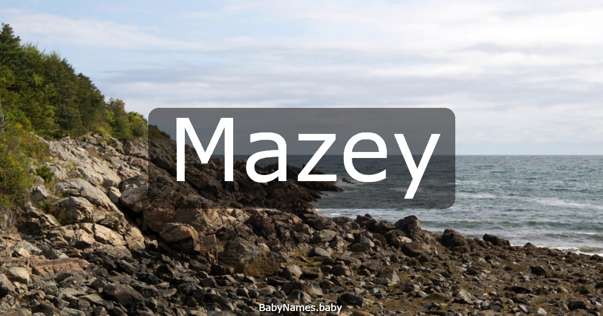 Mazey