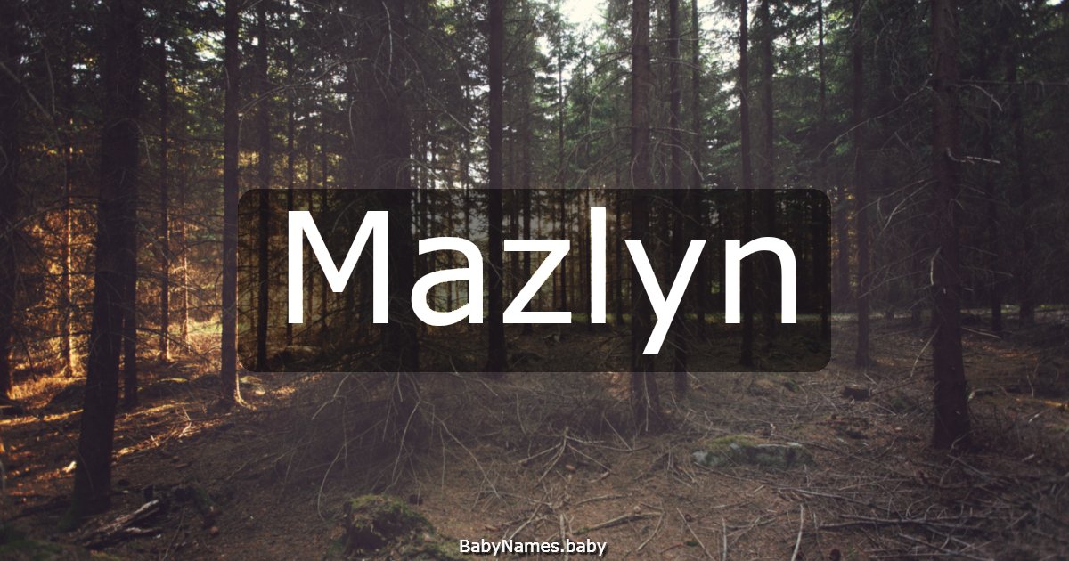 Mazlyn