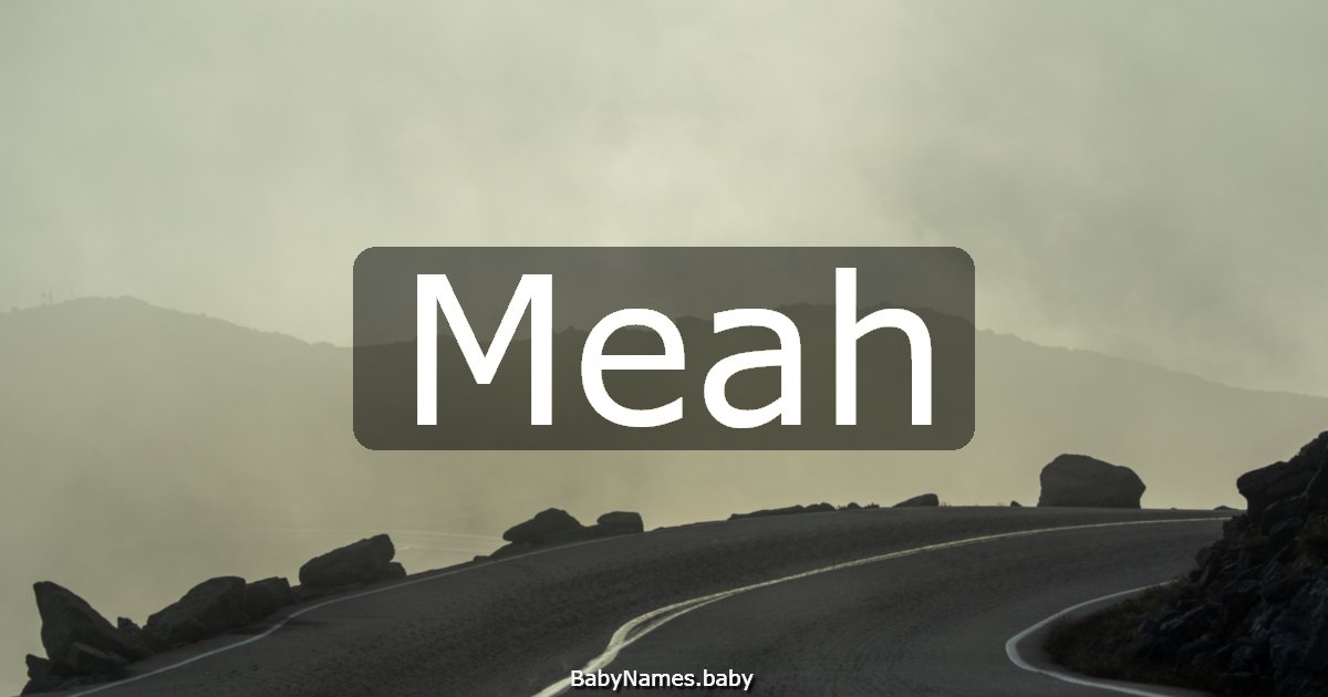 Meah