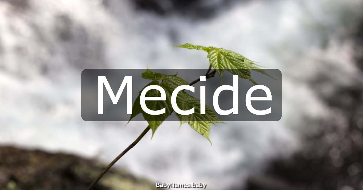 Mecide