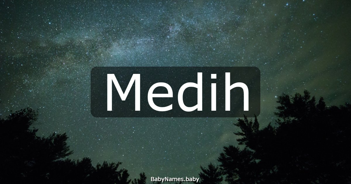 Medih