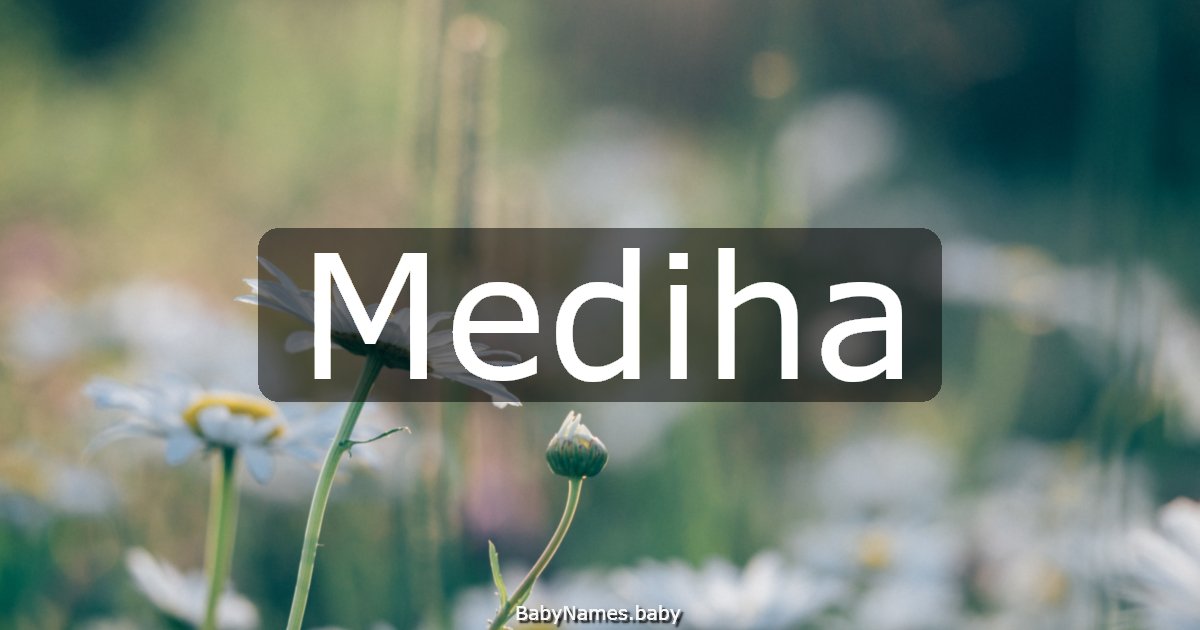 Mediha