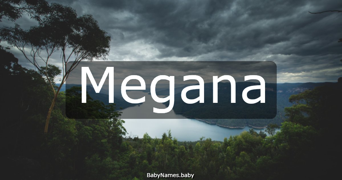 Megana