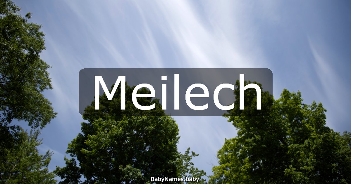 Meilech