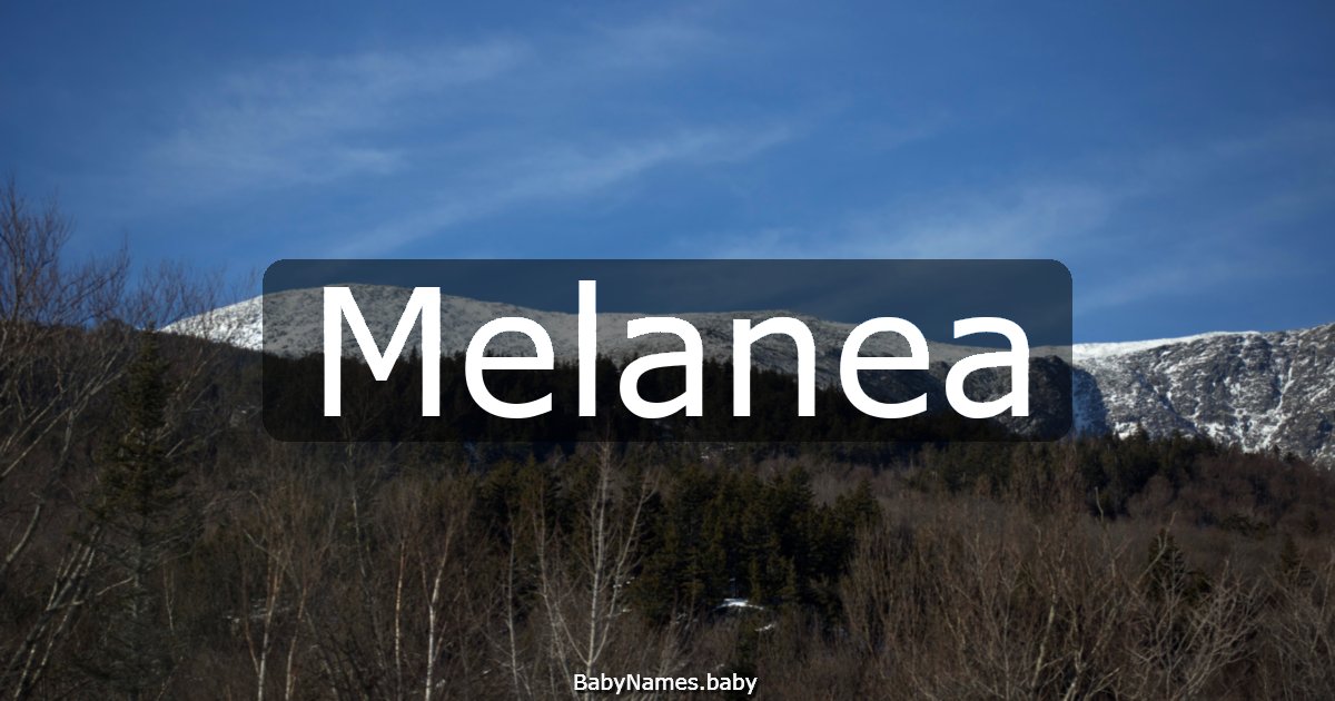 Melanea