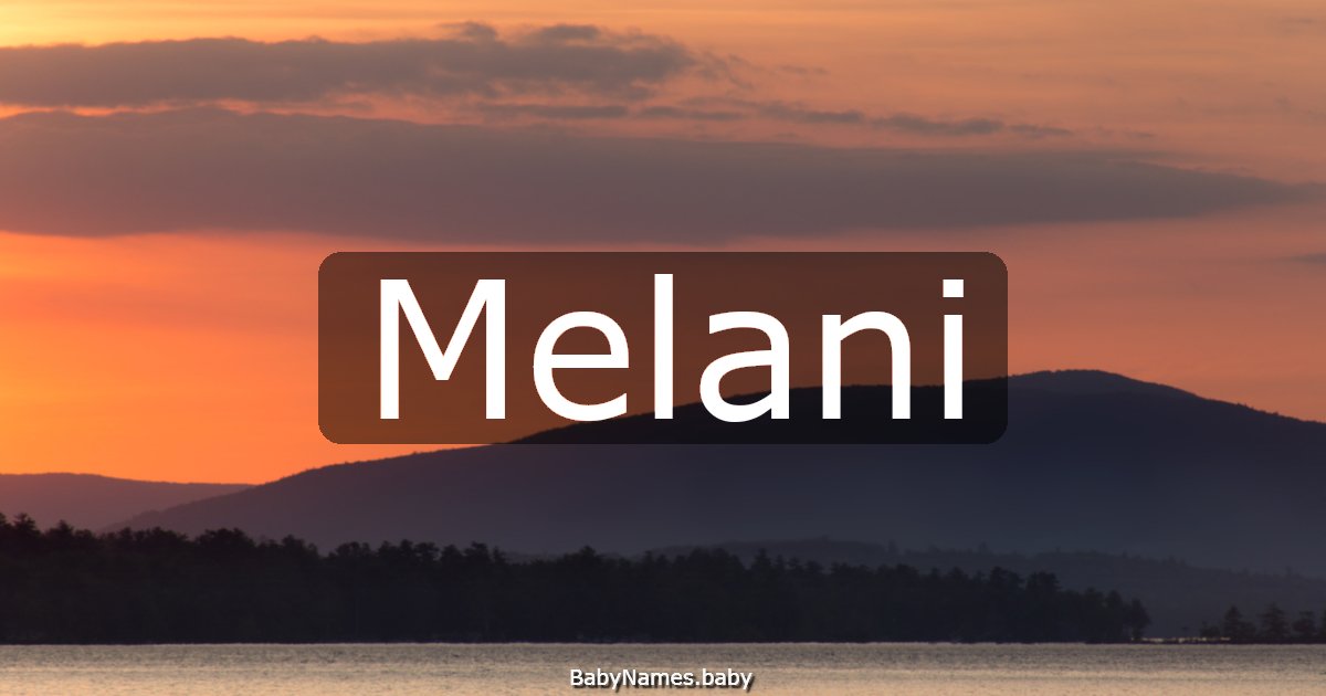 Melani