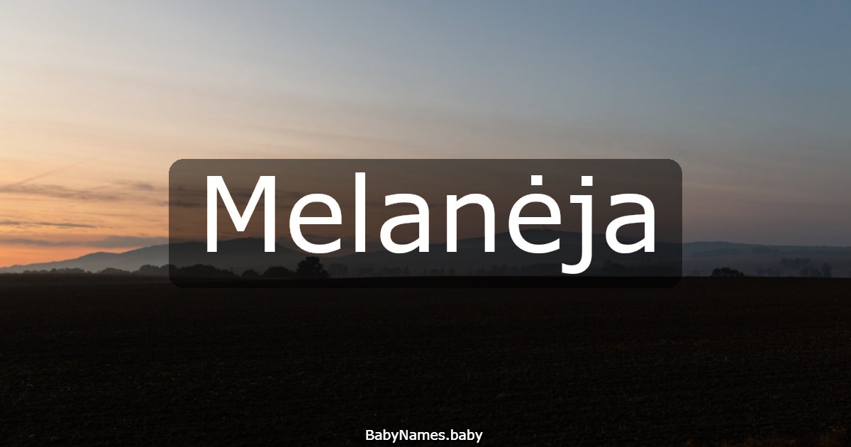 Melanėja