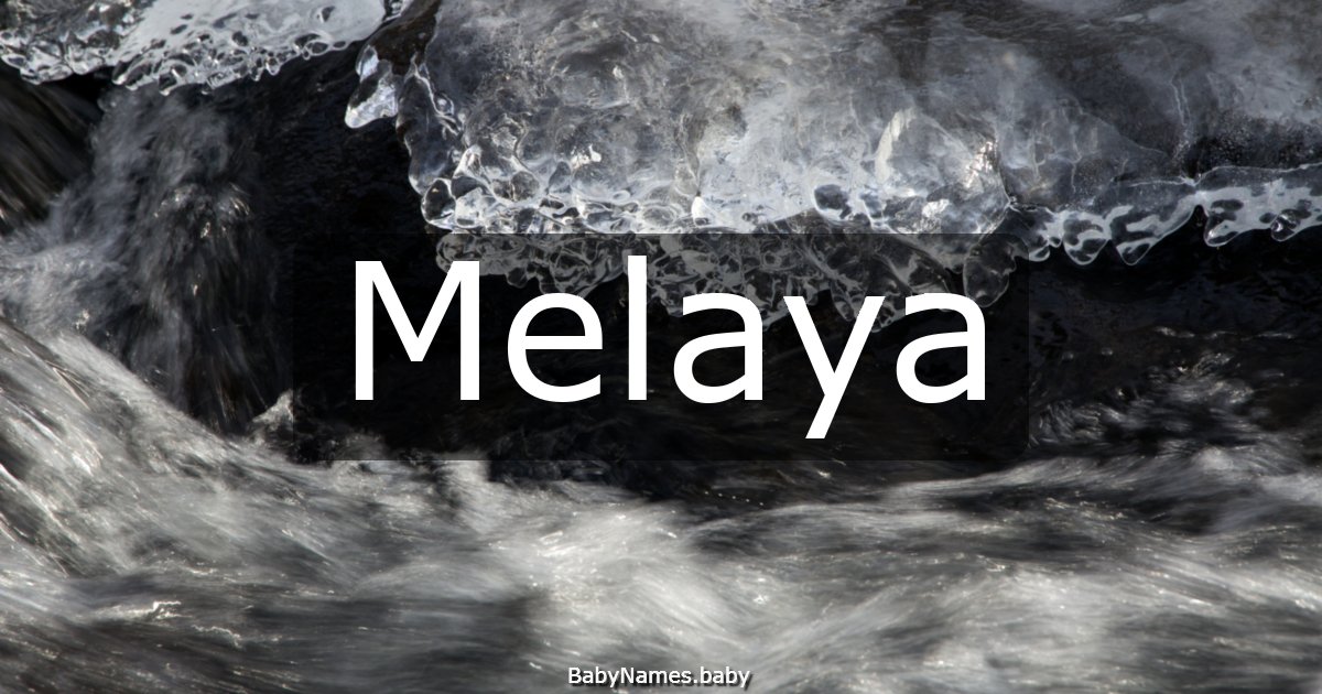 Melaya