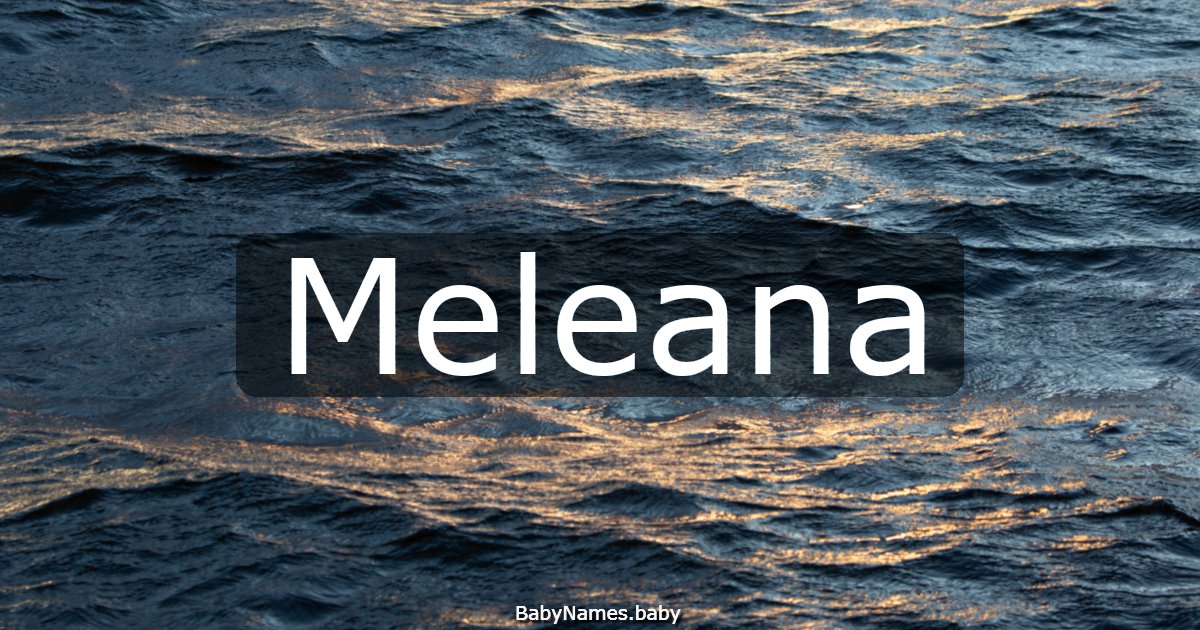 Meleana