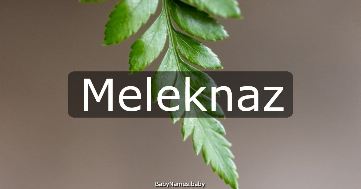 Meleknaz
