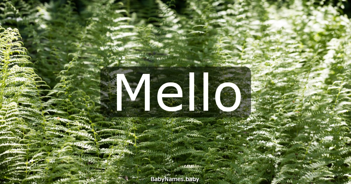 Mello