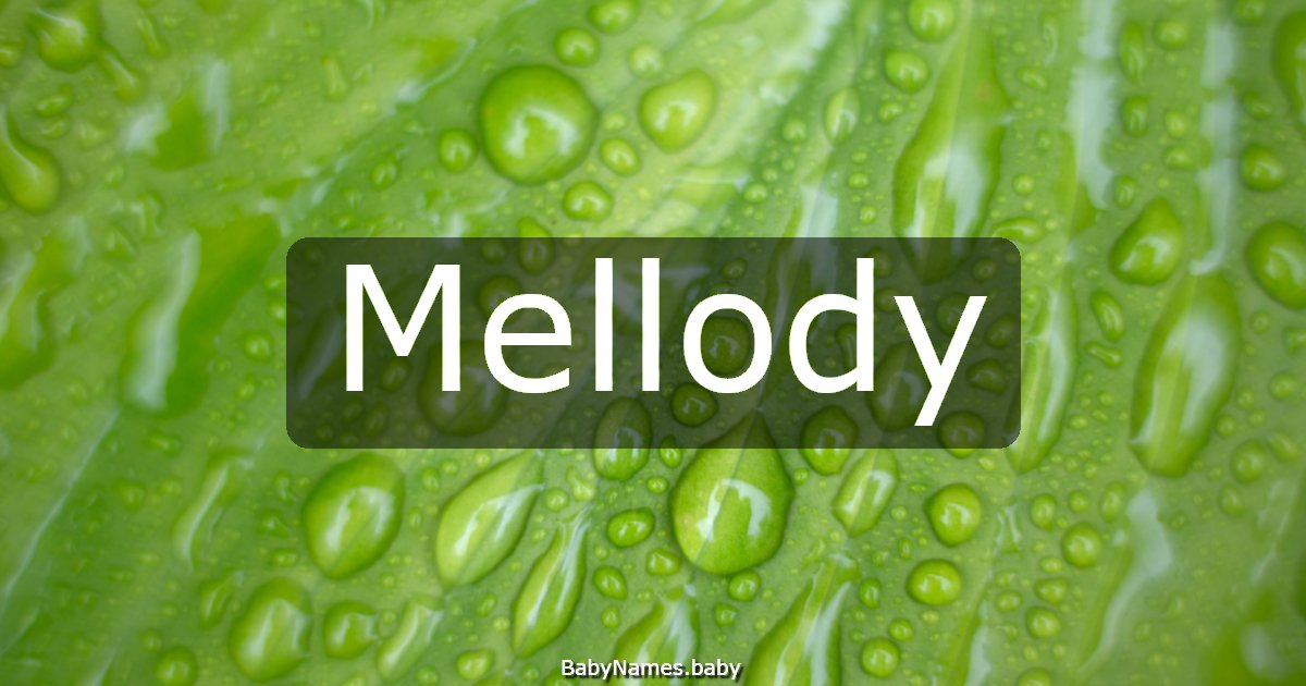 Mellody