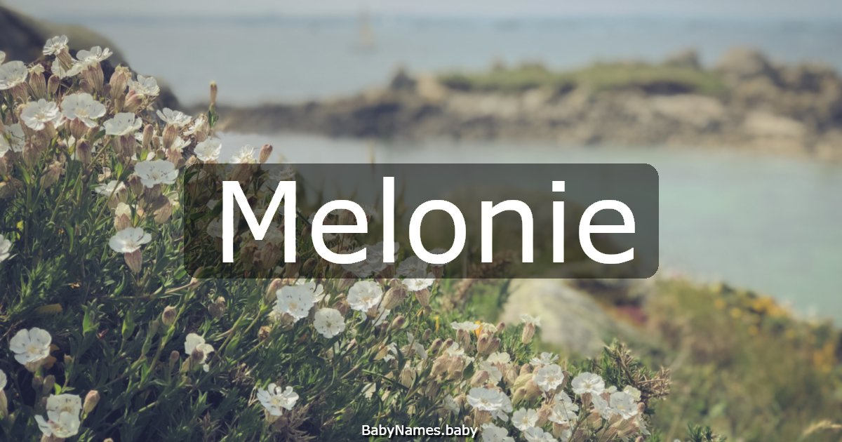Melonie