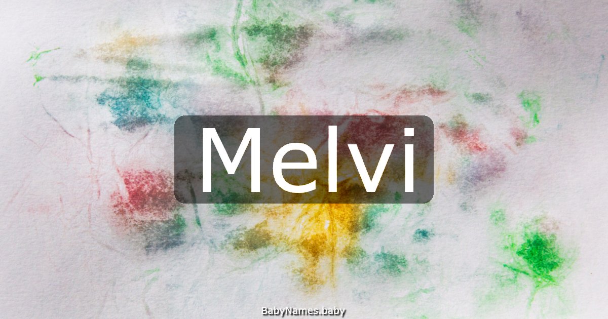 Melvi