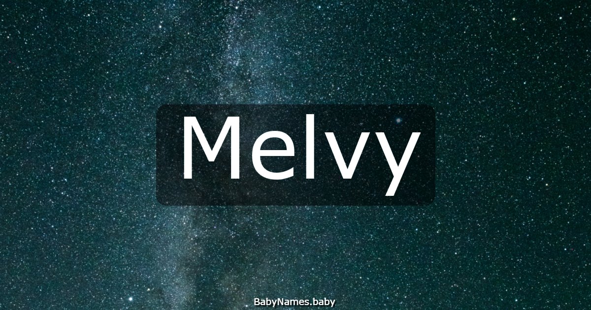 Melvy