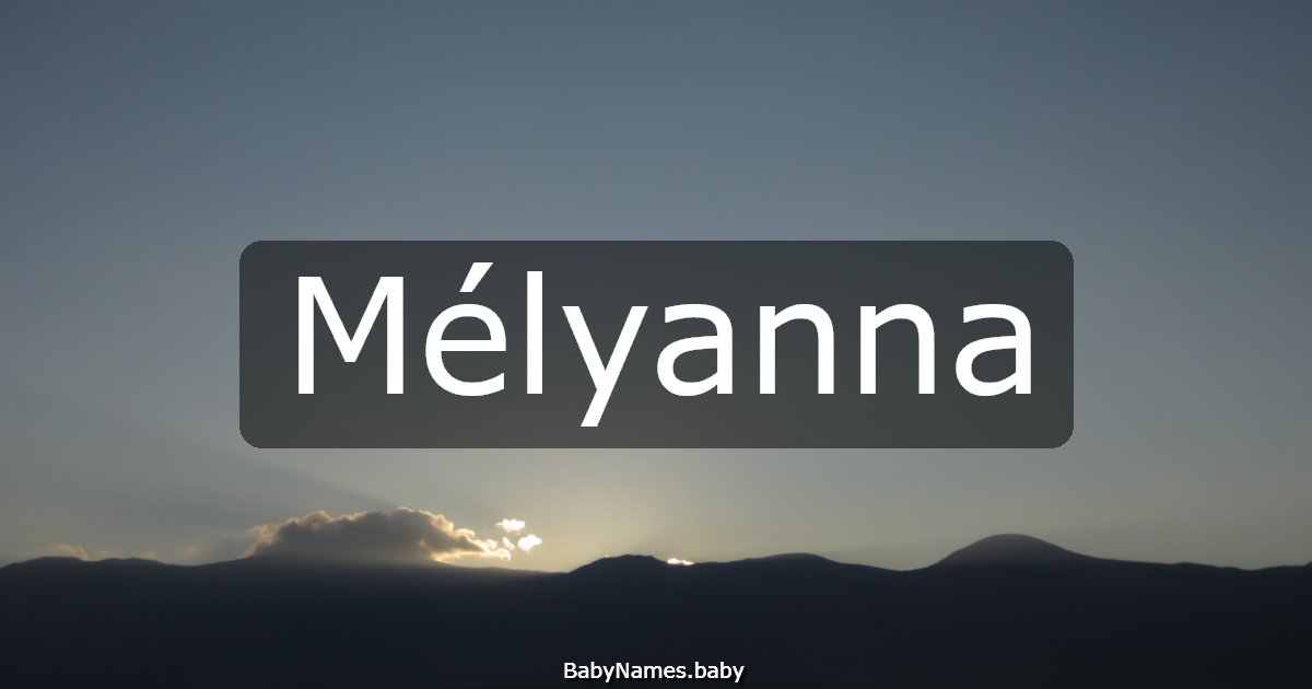 Mélyanna
