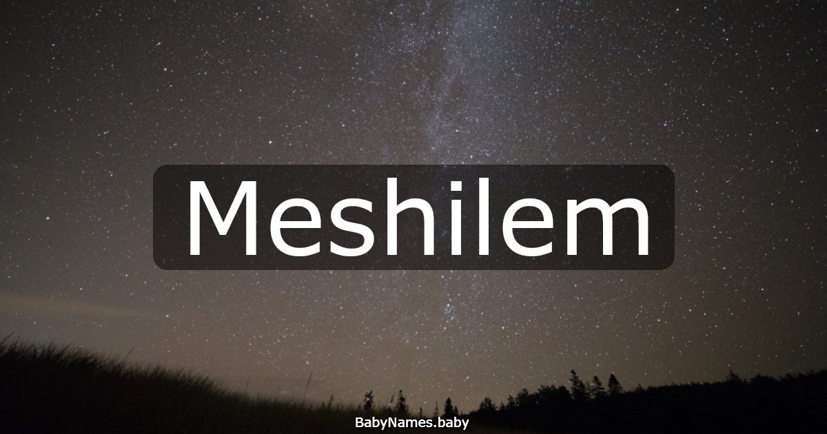 Meshilem